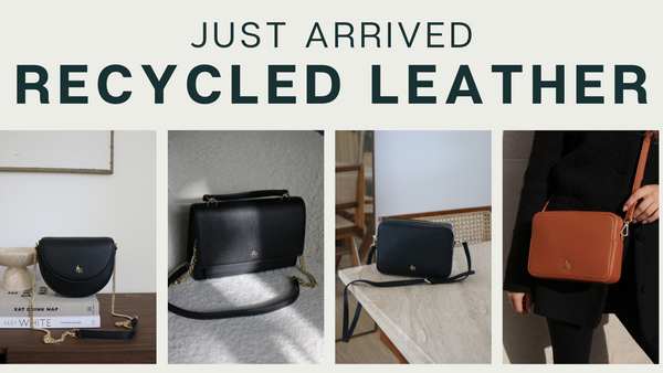 NEW IN: RECYCLED LEATHER