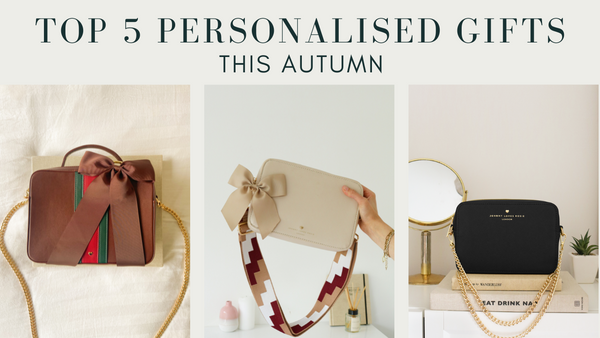 TOP 5 PERSONALISED GIFTS FOR AUTUMN
